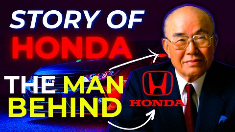 The History Of Soichiro Honda | The Creator Of Honda