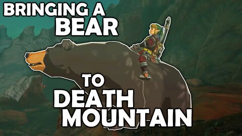Bringing a BEAR to DEATH MOUNTAIN - Zelda Breath of the Wild (BotW) - BASEMENT