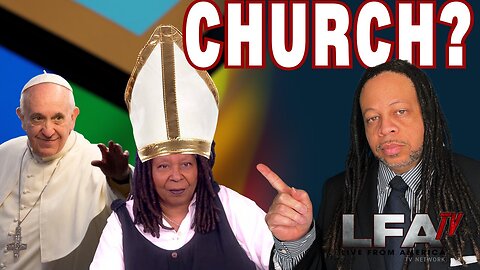 WHOOPIE GOLDBERG, THE POPE, OPEN TO GAYNESS | CULTURE WARS 10.17.23 6pm EST