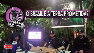 Terra prometida é no Brasil? UNEBRASIL PODCAST