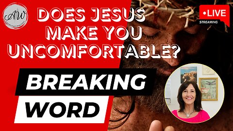 Does Jesus Make You Uncomfortable?