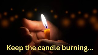 Messages from Ann & the Angels • Keep the candle burning... and a message from the little angels