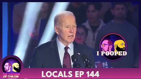Locals Ep 144: I Pooped (Free Preview)