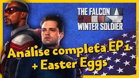 Falcão e Soldado Invernal - EP1 Explicado e Easter Eggs - Análise completa