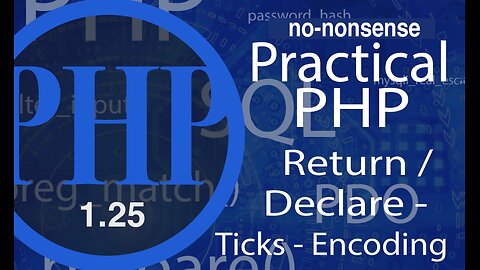 video #25 - Advance PHP | Return / Declare (Ticks - Encoding - Strict_Types)