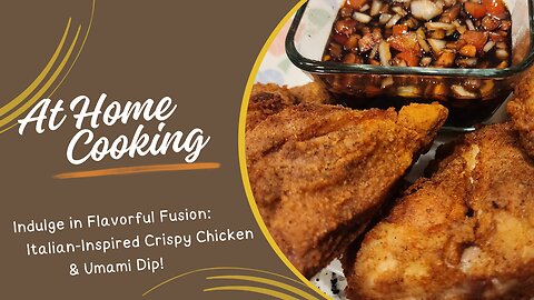 Amore di Pollo: Italian-Seasoned Fried Chicken with Umami Dipping Sauce