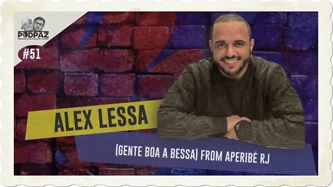 #51 - Alex Lessa (gente boa a bessa) From Aperibé RJ - #VIVERNOSEUA #EUA