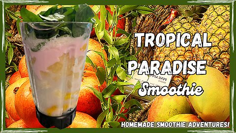 Tropical Bliss Smoothie: A Nutrient-Rich Paradise in a Glass