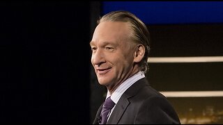 Bill Maher Skewers the Woke Left for Being Against 'Freedom'