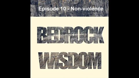 Episode 10 - Non-violence