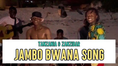 Jambo Bwana | Jambo Bwana Tanzania | Swahili song