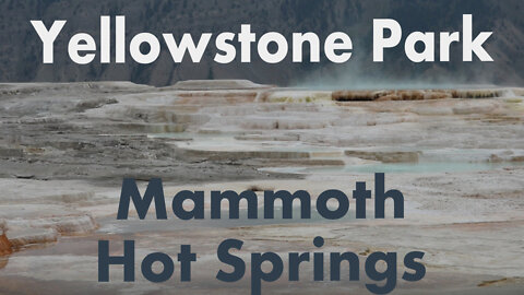 FIOTM 54 - Yellowstone Park An Active Volcano, Mammoth Hot Springs & Norris Geyser