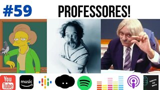 #59 PROFESSORES!