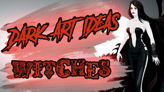 25 amazing Dark Art Ideas | Witches | Witchcraft #Halloween