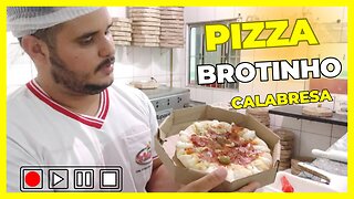 PIZZA BROTINHO CALABRESA