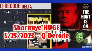 SHARIRAYE: HUGE SHOCKING NEWS! 5/25/2023 - Q DECODE