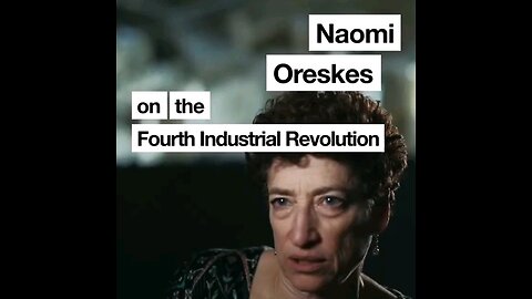 Naomi Oreskes on the Fourth Industrial Revolution