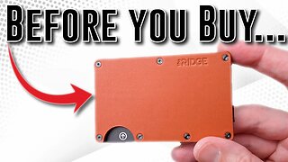 8 things to know before buying the Ridge LEATHER wallet!