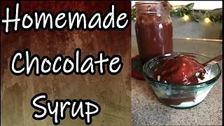 Homemade Chocolate Syrup from Food Storage