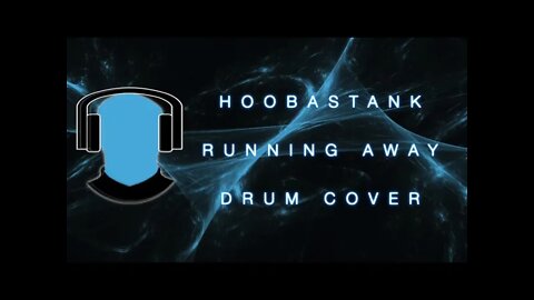 Hoobastank Running Away Drum Cover