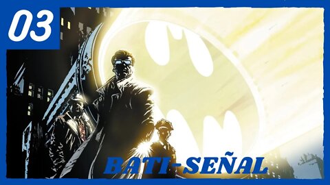 Bat-Signal - Bati-señal | Guía Definitiva de DC Comics #03