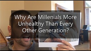 Why Are Millenials More Unhealthy Than Every Other Generation?
