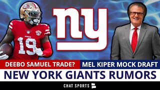 New York Giants Rumors: Trade For Deebo Samuel? + LATEST Mel Kiper Mock Draft