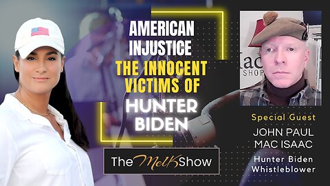 Mel K & John Paul Mac Isaac | American Injustice - The Innocent Victims of Hunter Biden 12-13-22
