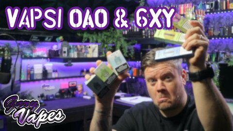 Vapsi OAO & 6XY Disposable Pods