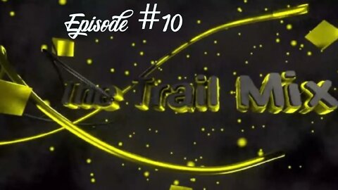 Trail Mix #10