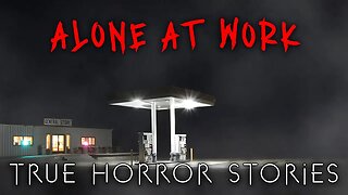 3 True Night Shift Alone at Work Horror Stories | Vol. 1