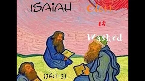 In The Fourteen Year of King Hezekiah's Reign (Isaiah 36:1-3)
