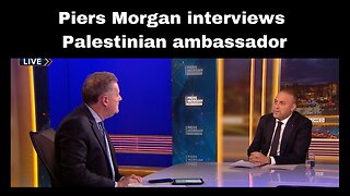 Piers Morgan interviews Palestinian ambassador