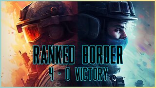 [RANKED] BORDER 4-0 w/ ArktikPigeon! - Rainbow Six: Siege Moments [EP. 2]