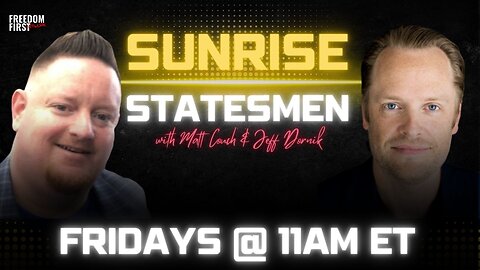 The Disconnect Between Elon Musk's Words and Actions | Sunrise Statesmen with Matt Couch & Jeff Dornik | LIVE Friday @ 11am PT