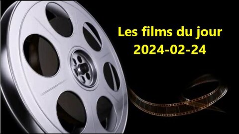 Les films du jour = 2024-02-24