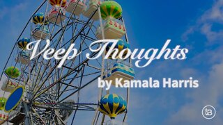 Veep Thoughts by Kamala Harris: Impossible Abilities