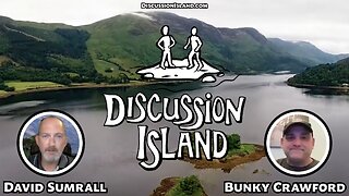 Discussion Island Episode 101 Bunky Crawford 05/20/2024