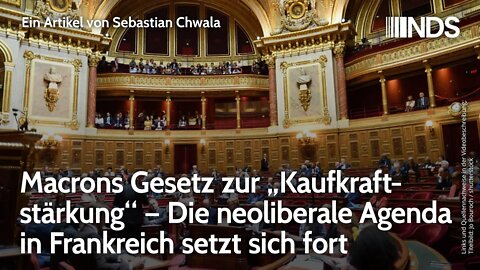 Macrons Gesetz zur „Kaufkraftstärkung“. Neoliberale Agenda in Frankreich setzt sich fort. Chwala NDS