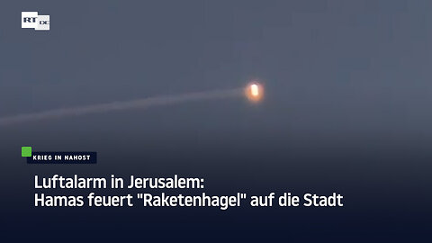 Luftalarm in Jerusalem: Hamas feuert "Raketenhagel" auf die Stadt