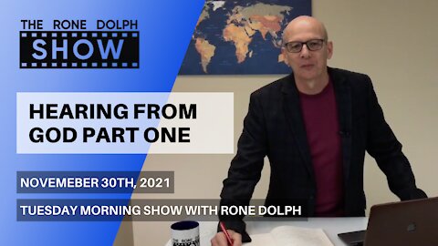 How To Know Your Hearing From God - Part One - Tuesday Teaching | The Rone Dolph Show