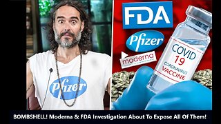 Moderna & FDA Investigation About To Expose All Of Them! - Russel Brand