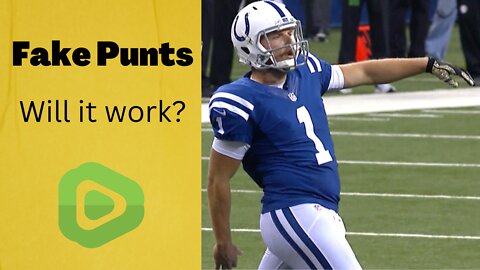 Fake Punts- Will it work?