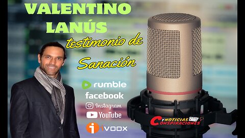 📺Actor Valentino Lanús - Testimonio de Sanación⚕️