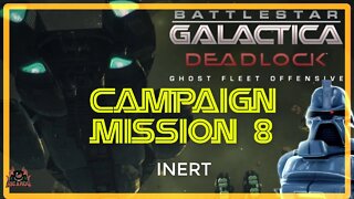 BSG Deadlock Ghost Fleet Offensive INERT Mission 8 // Battlestar Galactica Deadlock
