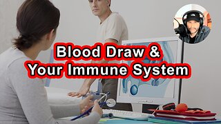 Blood Draw And Your Immune System