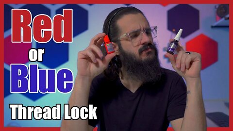 Tool Tips Tuesday: Episode 2: Thread Lock