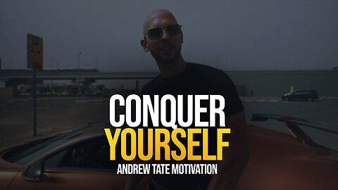CONQUER YOURSELF - Motivational Speech (Andrew Tate Motivation)