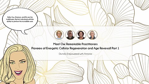 Meet Our Remarkable Pioneers of Energetic Cellular Regeneration and Age Reversal! Part 1