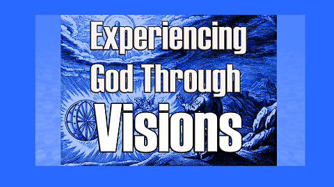 Tales of Glory - Episode 54 - Experiencing God Through Visions